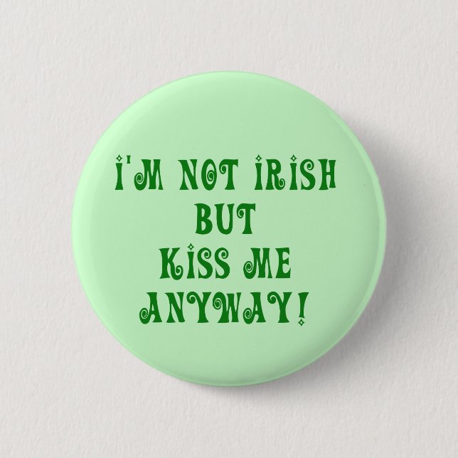 Not Irish Tshirts and Gifts 6 Cm Round Badge (Front)