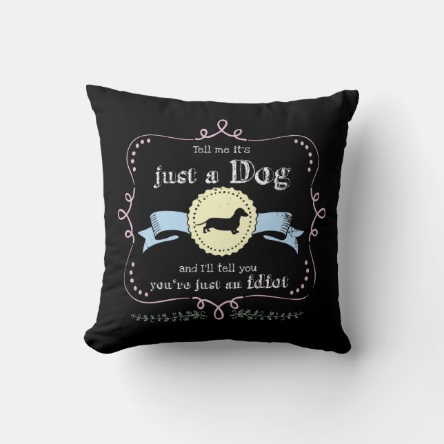 Not Just a Dachshund Cushion (Front)