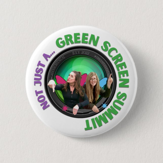 (not just a) Green Screen Summit 6 Cm Round Badge (Front)