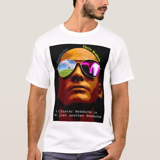 Not Just a Headache T-Shirt (Front)