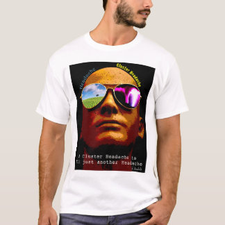 Not Just a Headache T-Shirt - Customised