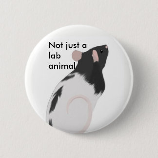 Not just a lab animal 6 cm round badge