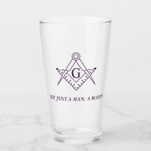 "Not Just A Man. A Mason." Large Drinking Glass