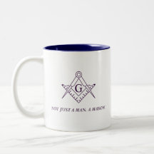 "Not just a man. A Mason." Masonic Two-tone Mug