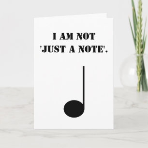 Not Just A Note Funny Humourous Pun Music Themed Card