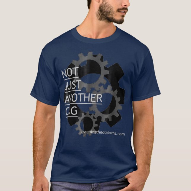 Not just another cog T-Shirt (Front)