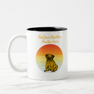 not just another pretty face pug Two-Tone coffee mug