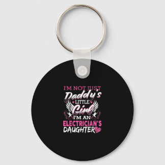 Not Just Daddy Little Girl I'm An Electrician Gift Key Ring