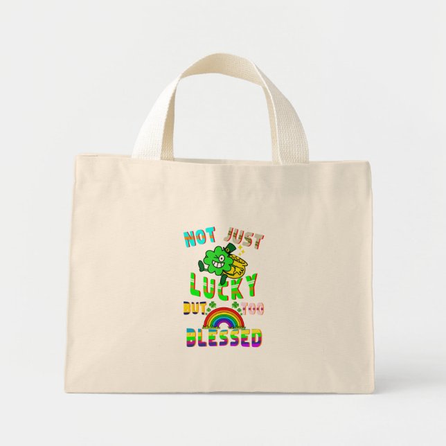 Not Just Lucky But Too Blessed Mini Tote Bag (Front)