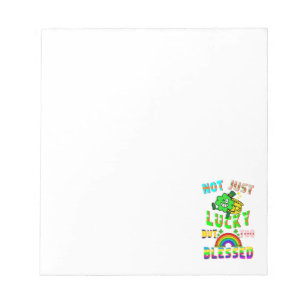 Not Just Lucky But Too Blessed Notepad