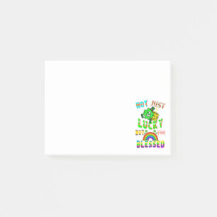 Not Just Lucky But Too Blessed Post-it Notes