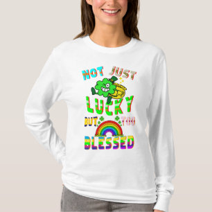 Not Just Lucky But Too Blessed T-Shirt