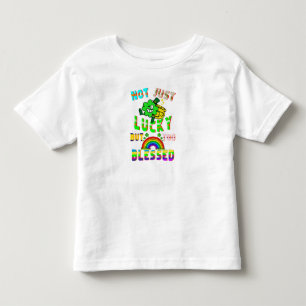 Not Just Lucky But Too Blessed Toddler T-Shirt