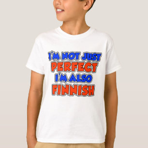 Not Just Perfect Finnish T-Shirt