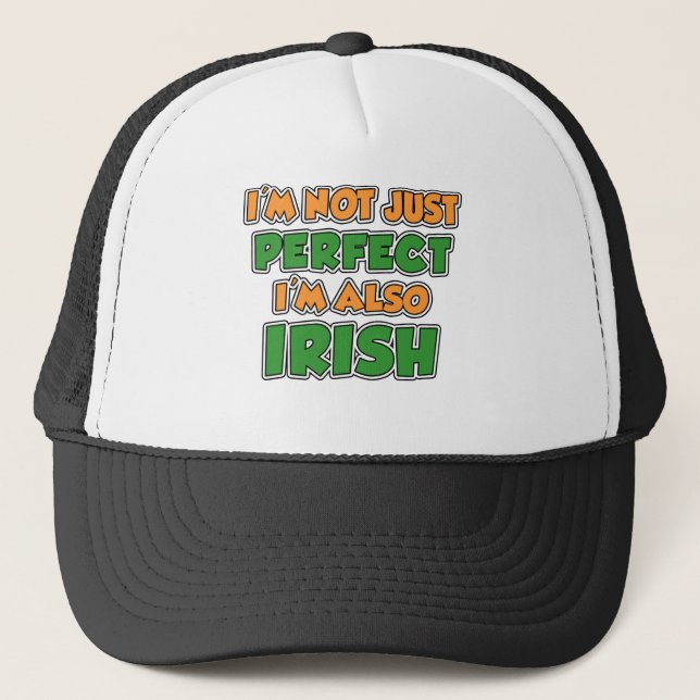 Not Just Perfect Irish Trucker Hat (Front)