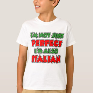 Not Just Perfect Italian T-Shirt