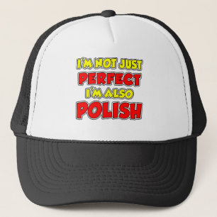 Not Just Perfect Polish Trucker Hat