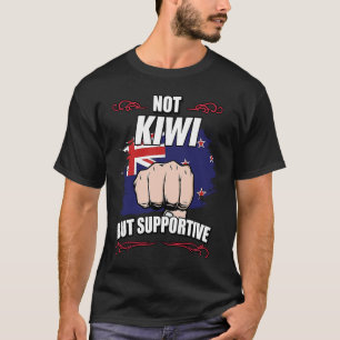 Not Kiwi But Supportive Travel Tourist Kiwi New Ze T-Shirt