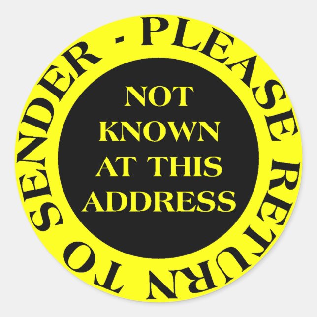 Not Known at this Address - II Yellow Classic Round Sticker (Front)