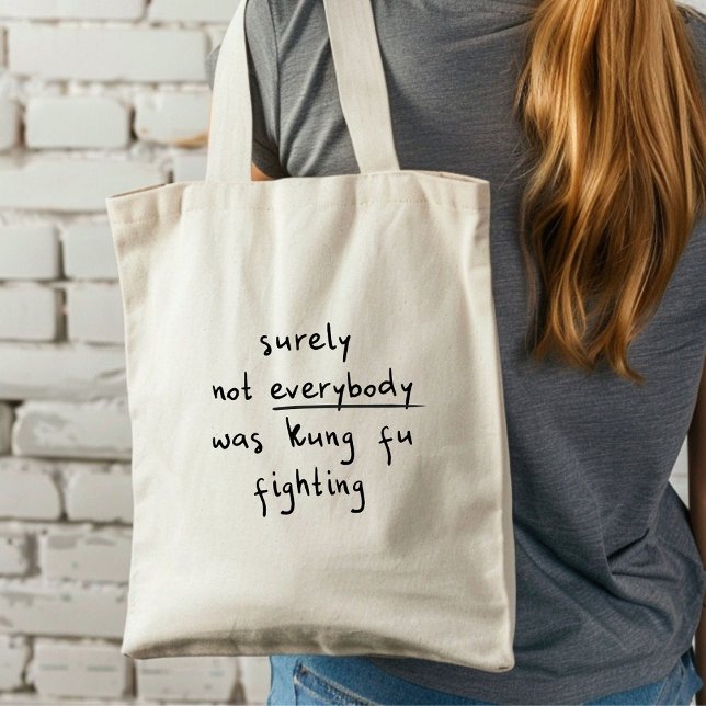 Not Kung Fu Fighting Funny  Tote Bag (Creator Uploaded)