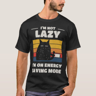Not Lazy Energy Saving Mode Retro Cat T-Shirt