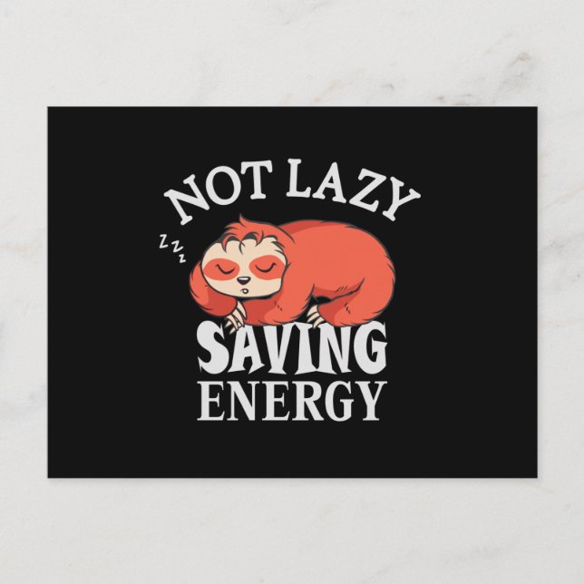 Not lazy, Saving Energy Postcard (Front)