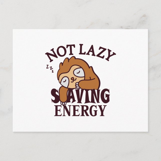 Not lazy, Saving Energy Postcard (Front)