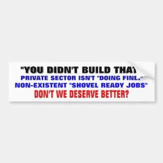 NOT LEADERSHIP! DON'T WE DESERVE BETTER? BUMPER STICKER