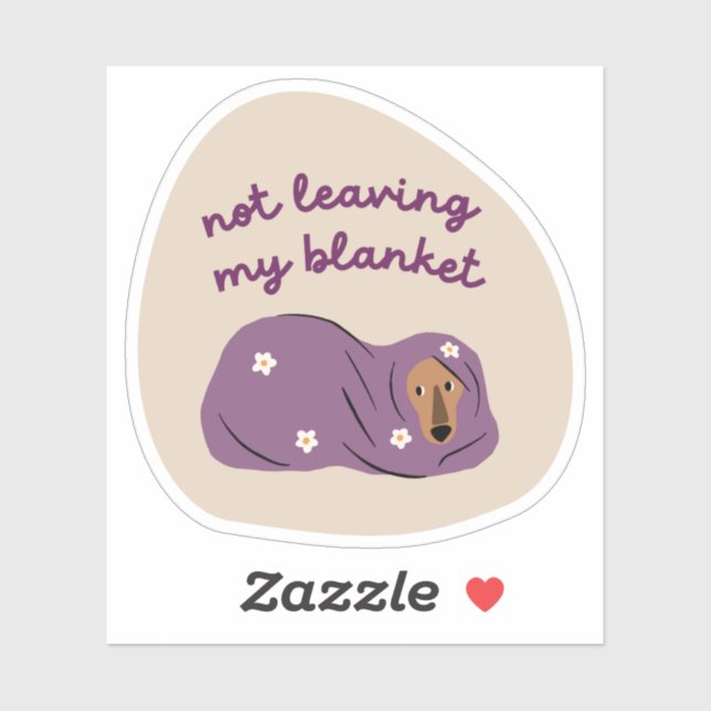Not leaving my blanket dog illustration beige (Sheet)