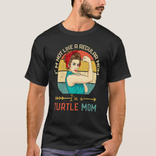 Not Like A Regular Mum Im A Turtle Mum T-Shirt