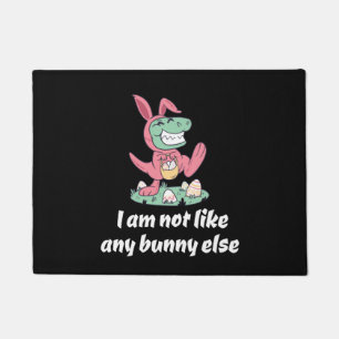 Not like any aaster bunny else T-Rex Doormat