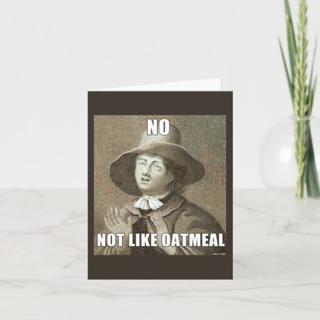 Not Like Oatmeal Notecard (Front)