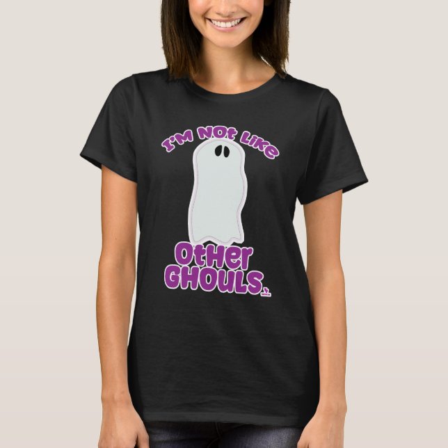 Not Like Other Ghouls Halloween Fun Toon T-Shirt (Front)
