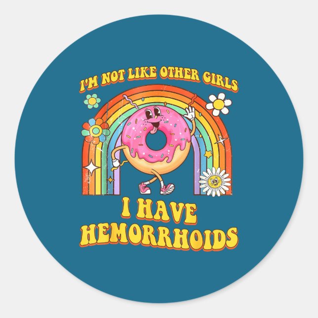 Not Like Other Hemorrhoids Embarrassing Classic Round Sticker (Front)