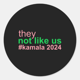 Not Like Us Kamala 2024 Vote Harris For President Classic Round Sticker