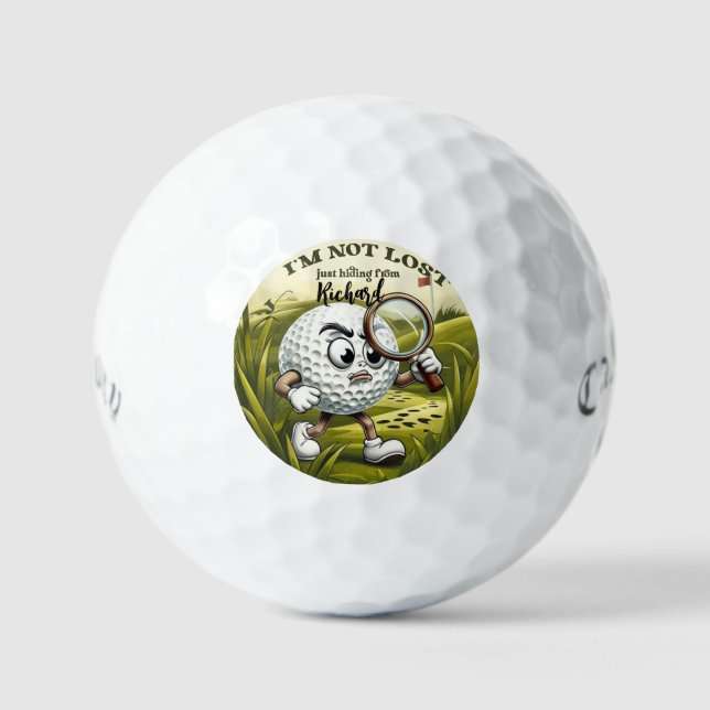 Not Lost I'm Hiding Golf Ball - Funny Personalized (Front)