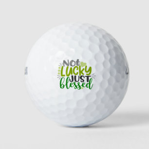 Not Lucky Just Blessed Golf Balls