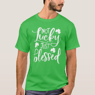 Not Lucky Just Blessed Leopard Shamrock St Patrick T-Shirt