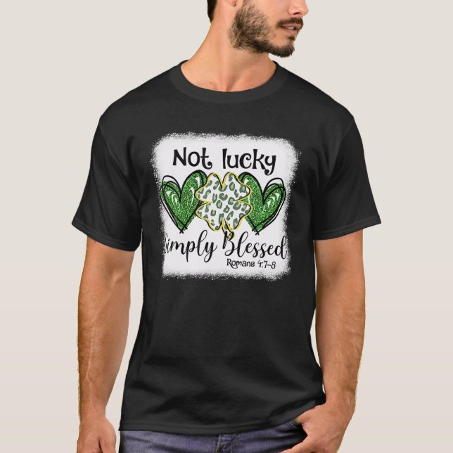 Not Lucky Just Blessed Leopard Shamrock St Patrick T-Shirt (Front)