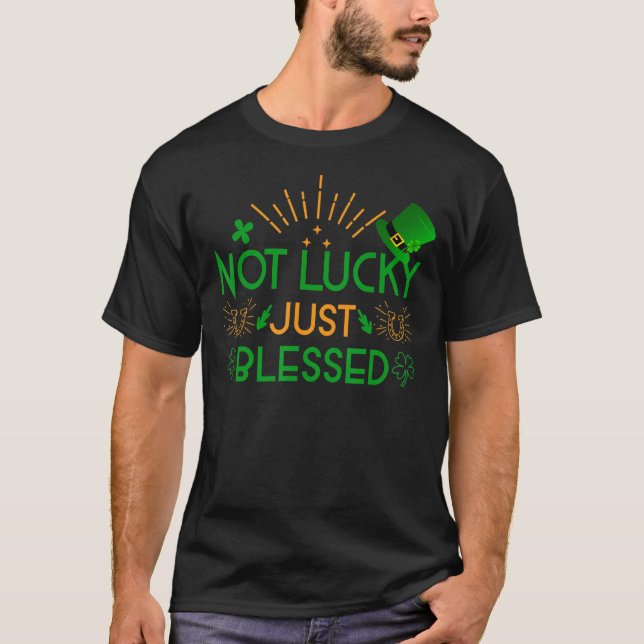 Not Lucky Just Blessed Leopard Shamrock St Patrick T-Shirt (Front)