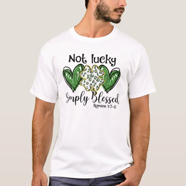 Not Lucky Just Blessed Leopard Shamrock St Patrick T-Shirt (Front)