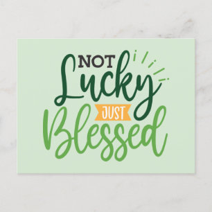Not Lucky Just Blessed Saint Patrick's Day Saint Postcard