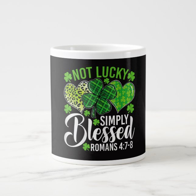 Not Lucky Simply Blessed Christian Large Coffee Mug (Front)