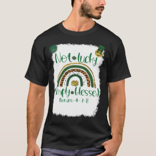 Not Lucky Simply Blessed Christian St Patricks Day T-Shirt