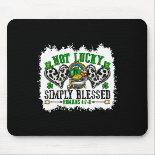 Not Lucky Simply Blessed Cross Christian St Patric Mouse Mat