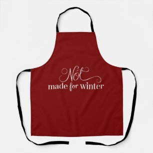 Not Made For Winter Cosy Season Christmas Merry Apron