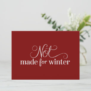 Not Made For Winter Cosy Season Christmas Merry  Invitation