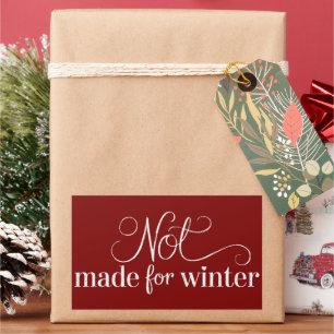 Not Made For Winter Cosy Season Christmas Merry Rectangular Sticker