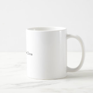Not Made In China Coffee Mug