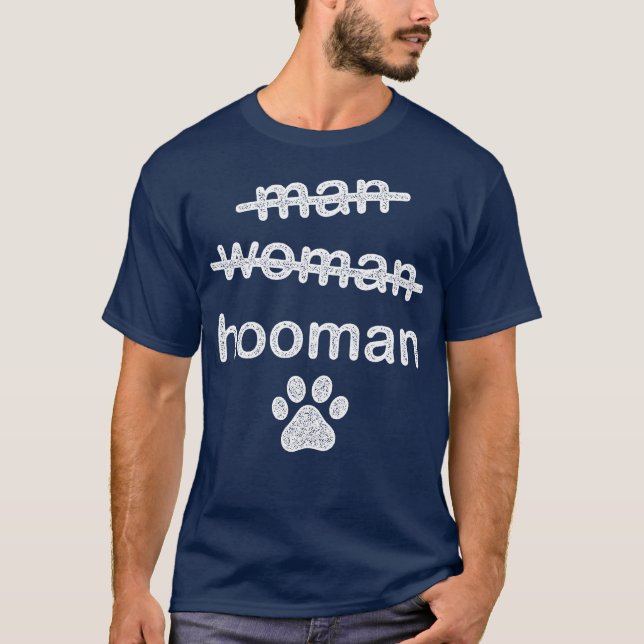 Not Man or Woman: Hooman T-Shirt (Front)